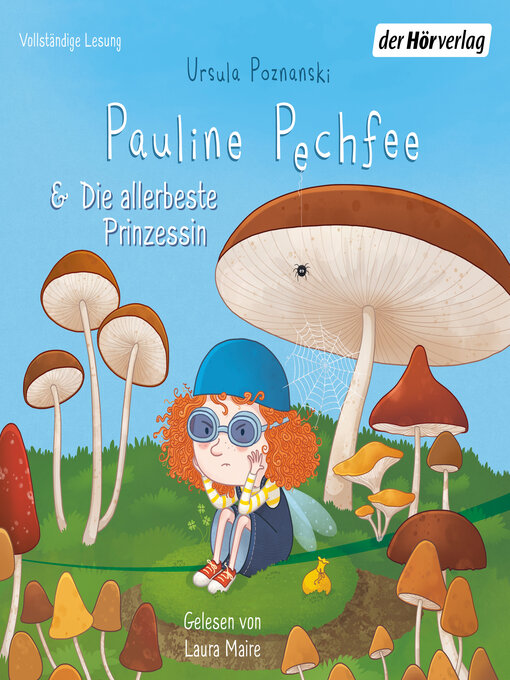 Title details for Pauline Pechfee & Die allerbeste Prinzessin by Ursula Poznanski - Wait list
